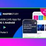 MasterStudy LMS Mobile App - Flutter v.3 iOS & Android