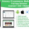 grocery , delivery services , ecommerce multi vendors(Android + iOS + Website) ionic 5 , CodeIgniter