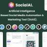 SocialAI - Artificial Intelligence Based Social Media Automation & Marketing Tool (SAAS)