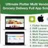 Grocery delivery services ecommerce multi vendors(android + iOS + website) flutter 3 / laravel v5.0