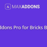 Max Addons Pro for Bricks Builder v1.14.1