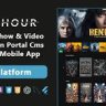Next Hour  - Movie Tv Show & Video Subscription Portal Cms Web and Mobile App - nulled